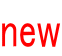 new